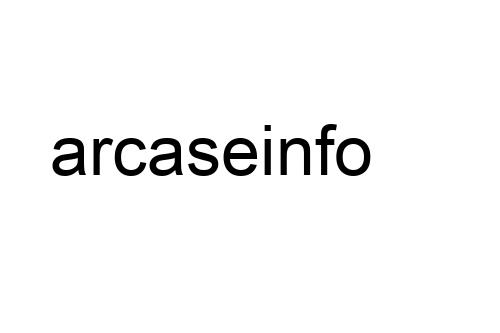 arcaseinfo