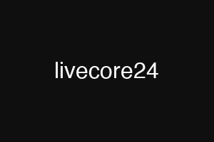 livecore24