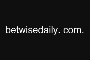 betwisedaily. com.