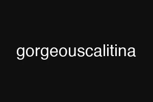 gorgeouscalitina