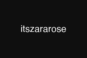 itszararose